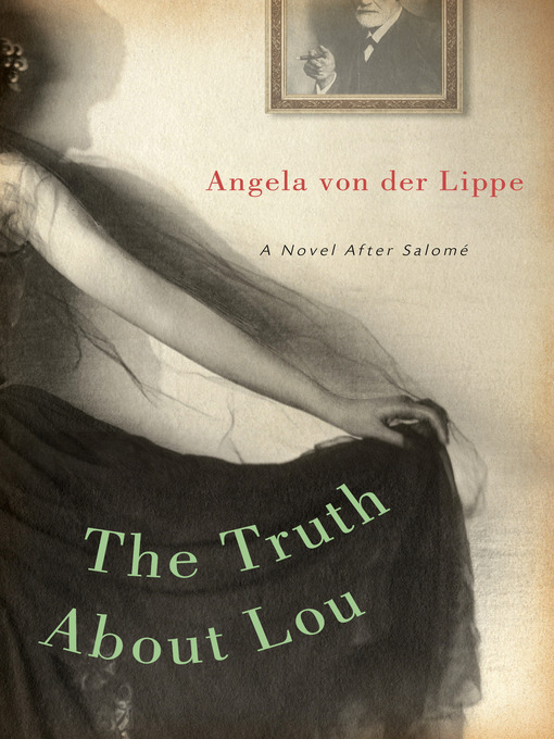 Title details for The Truth About Lou by Angela Von Der Lippe - Available
